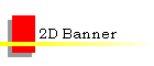 2D Banner